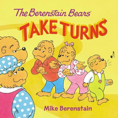 Book cover for The Berenstain Bears Take Turns