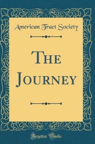 Cover of The Journey (Classic Reprint)