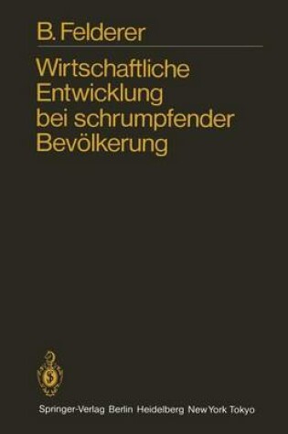 Cover of Wirtschaftliche Entwicklung bei schrumpfender Bevölkerung