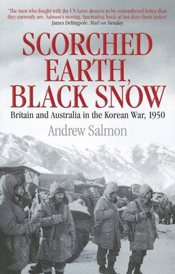Book cover for Scorched Earth, Black Snow: The First Year of the Korean War