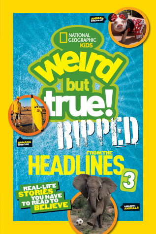 Book cover for Weird But True! Ripped from the Headlines 3