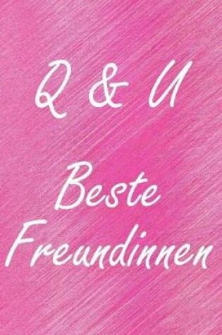 Cover of Q & U. Beste Freundinnen