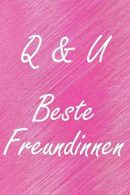 Book cover for Q & U. Beste Freundinnen