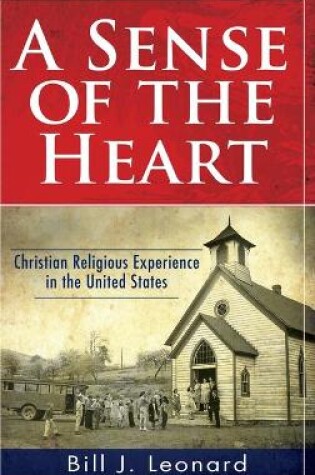 Cover of A Sense of the Heart