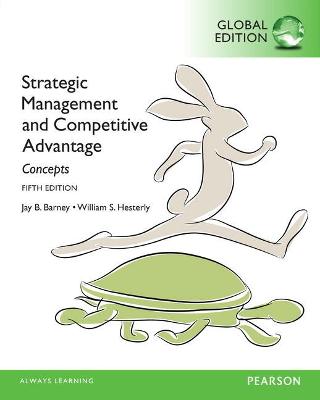 Book cover for Strategic Management and Competitive Advantage: Concepts with MML, Global Edition