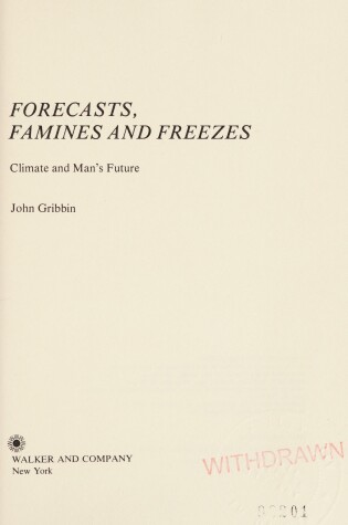 Cover of Forecasts, Famines, and Freezes