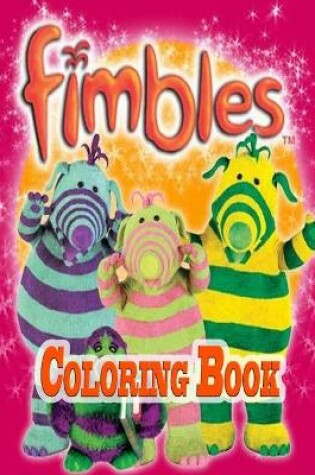 Cover of Fimbles Coloring Book
