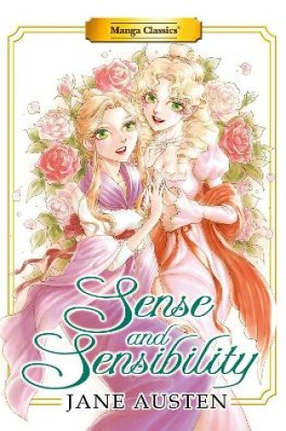 Cover of Manga Classics: Sense and Sensibility (New Printing)