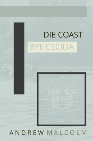 Cover of Die Coast Bye Cecilia