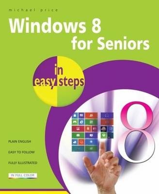 Cover of Windows 8 for Seniors in Easy Steps