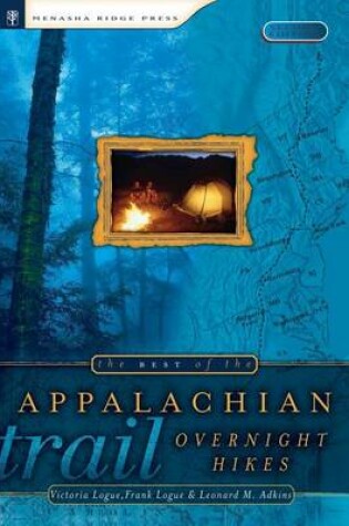 Cover of Best of the Appalachian Trail: Overnight Hikes