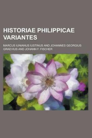 Cover of Historiae Philippicae Variantes