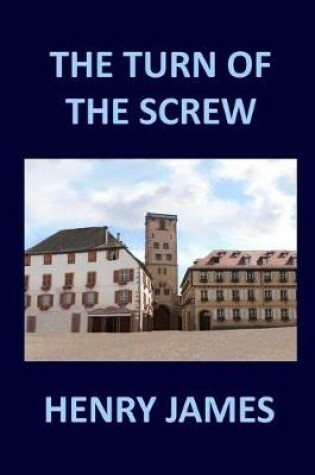 Cover of THE TURN OF THE SCREW Henry James