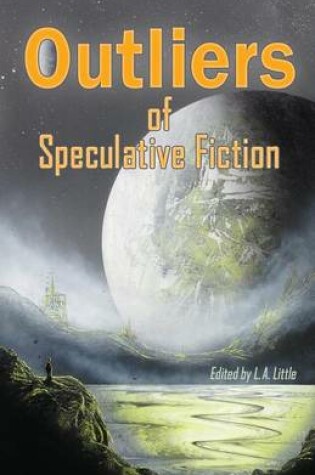 Cover of Outliers of Speculative Fiction