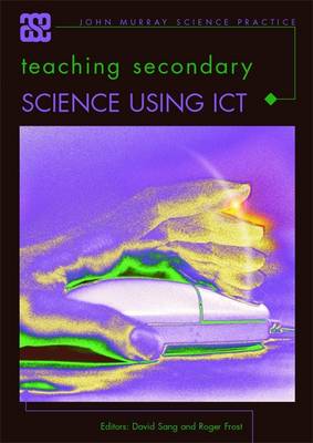 Book cover for Teaching Secondary Science Using ICT