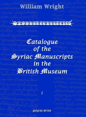 Book cover for Catalogue of the Syriac Manuscripts in the British Museum