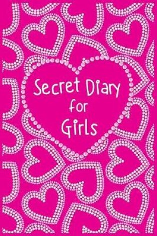 Cover of Secret Diary For Girls
