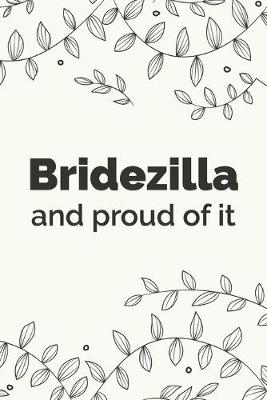 Book cover for Bridezilla and proud of it