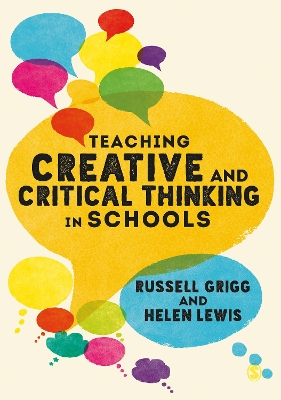 Book cover for Teaching Creative and Critical Thinking in Schools