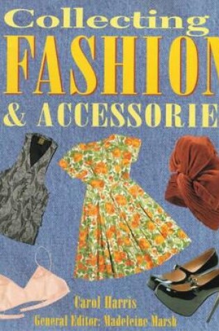 Cover of Miller's Collecting Fashion and Accessories