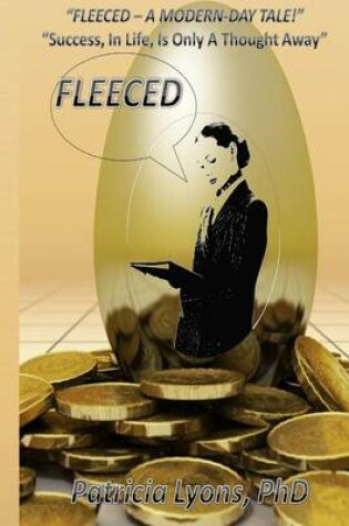 Cover of Fleeced - A Modern Day Tale !