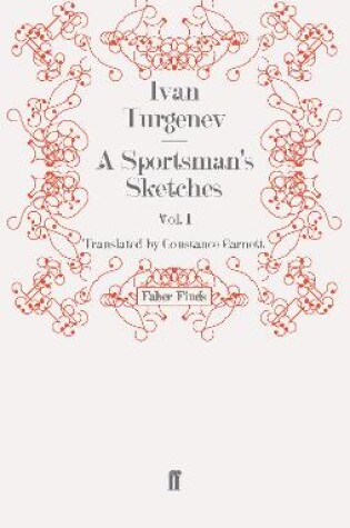 Cover of A Sportsman's Sketches: Volume 1