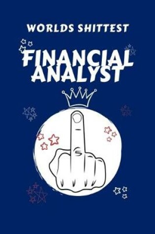 Cover of Worlds Shittest Financial Analyst