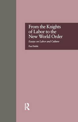 Cover of From the Knights of Labor to the New World Order