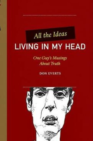 Cover of All the Ideas Living in My Head