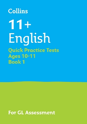 Book cover for 11+ English Quick Practice Tests Age 10-11 (Year 6)