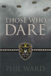 Book cover for Those Who Dare