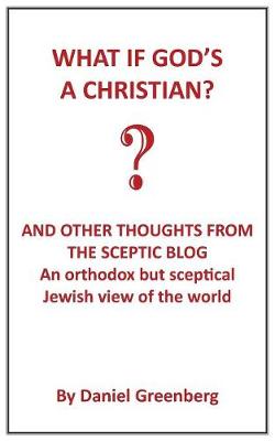 Book cover for What if God's A Christian?