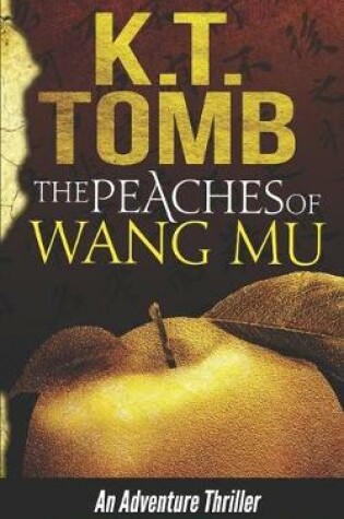 Cover of The Peaches of Wang Mu