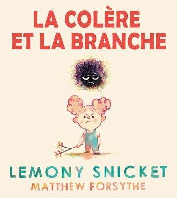 Book cover for La Mauvaise Humeur Et La Branche