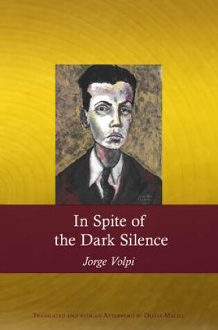 Cover of In Spite of the Dark Silence