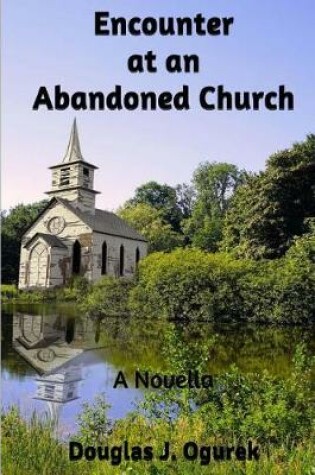 Cover of Encounter at an Abandoned Church
