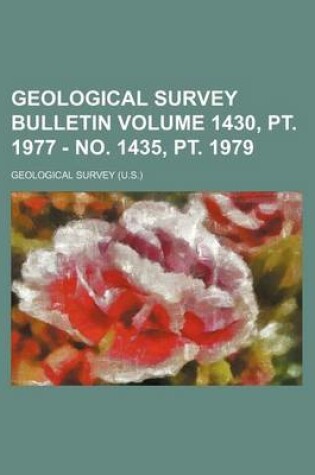 Cover of Geological Survey Bulletin Volume 1430, PT. 1977 - No. 1435, PT. 1979