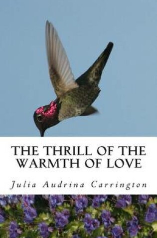 Cover of The Thrill of the Warmth of Love