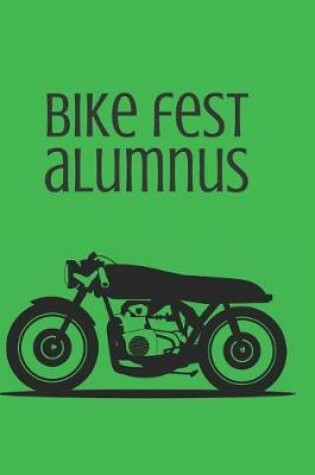 Cover of Bike Fest Alumnus