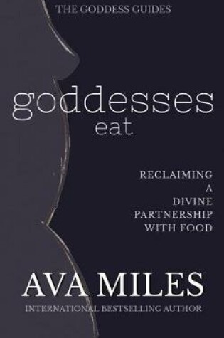 Cover of Goddesses Eat