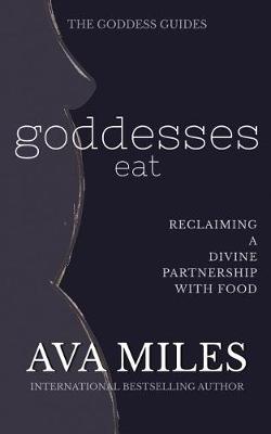 Book cover for Goddesses Eat