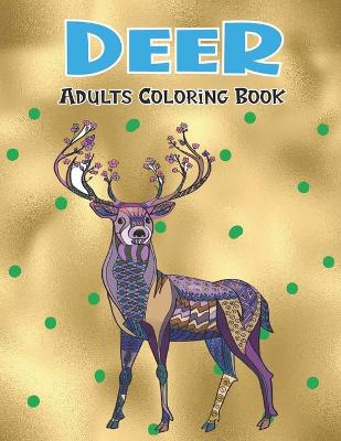 Book cover for Deer Adults Coloring Book