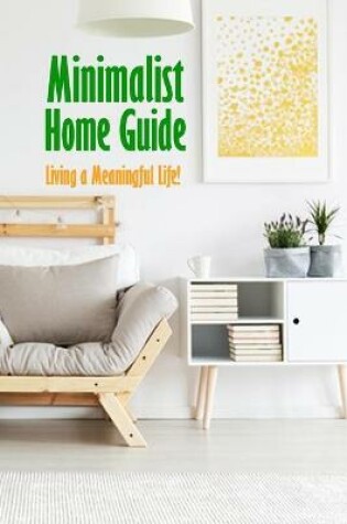 Cover of Minimalist Home Guide