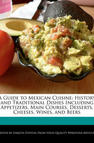 Cover of A Guide to Mexican Cuisine