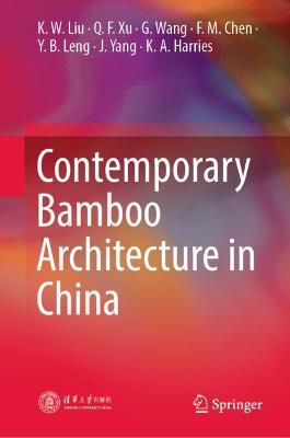 Book cover for Contemporary Bamboo Architecture in China