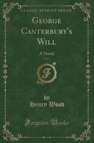 Cover of George Canterbury's Will, Vol. 2