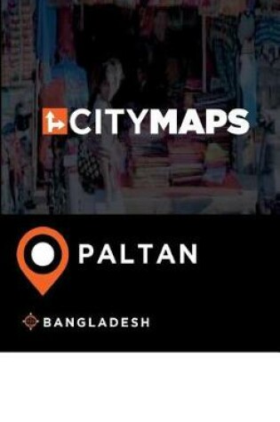 Cover of City Maps Paltan Bangladesh