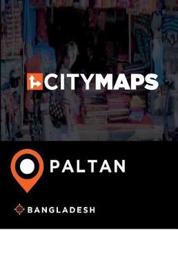 Book cover for City Maps Paltan Bangladesh