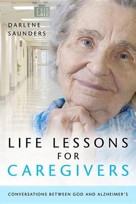 Book cover for Life Lessons for Caregivers