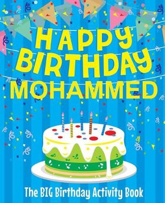 Book cover for Happy Birthday Mohammed - The Big Birthday Activity Book